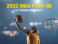 2022 NBA Play-in - co trzeba wiedzieć?
