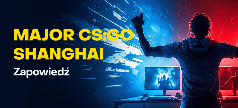 Zapowiedź Majora CS:GO Shanghai