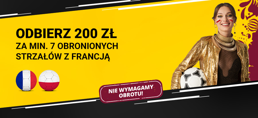 200 zł za min. 7 obronionych strzałów z Francją