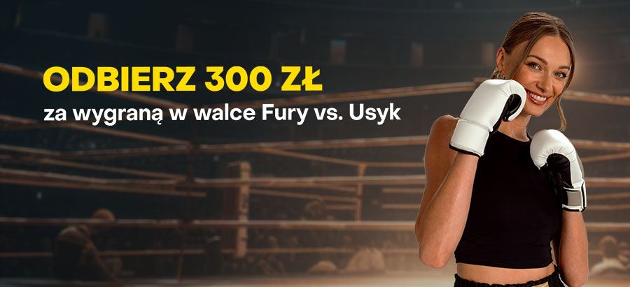 300 zł za wygraną w walce Fury - Usyk