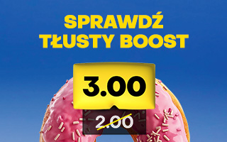 TŁUSTY BOOST DO 14:00!